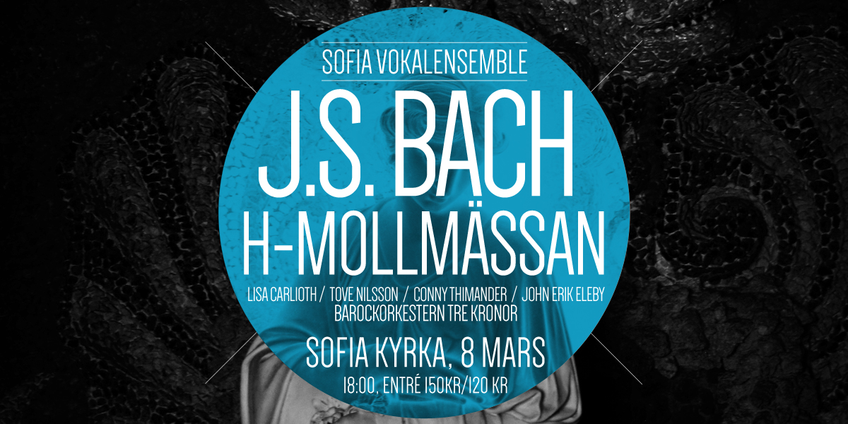 Konsertaffisch för Bachs h-mollmässa i Sofia kyrka 2015